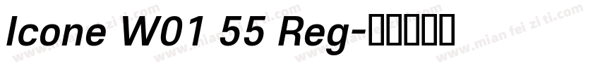 Icone W01 55 Reg字体转换